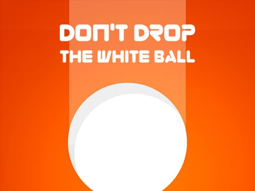 Dont Drop The White Ball