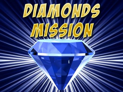 Diamonds Mission