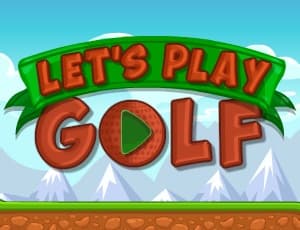 Lets Play Golf